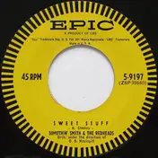 Somethin' Smith & The Redheads - Sweet Stuff / I Hope You Know What You're Doin'