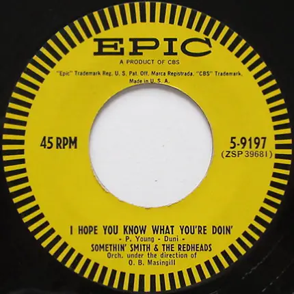 Somethin' Smith & The Redheads - Sweet Stuff / I Hope You Know What You're Doin'
