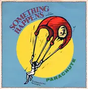 7inch Vinyl Single - Something Happens - Parachute - Paper Labels