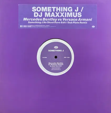 Something J / DJ Maxximus - Mercedes Bentley Vs Versace Armani