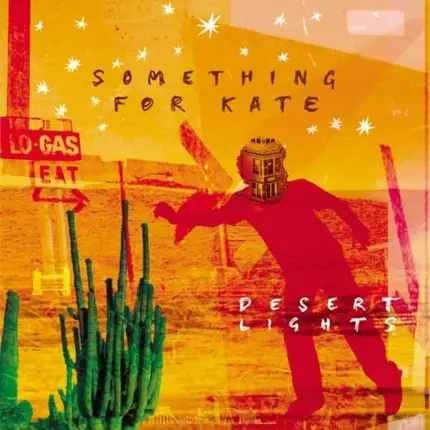Something For Kate - Desert Lights