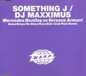 dj maxximus - Mercedes Bentley Vs. Versace Armani