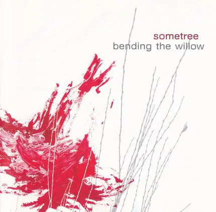 Sometree - Bending the Willow
