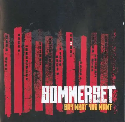 Sommerset - Say What You Want