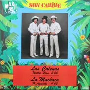 Son Caribe - Las Calenas / La Machaca