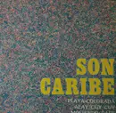 LP - Son Caribe - Playa-Colorada / Alay Cuy Cuy / Moliendo Cafe