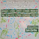 12inch Vinyl Single - Son Caribe - Que Viva La Fiesta (Tropical Hits)