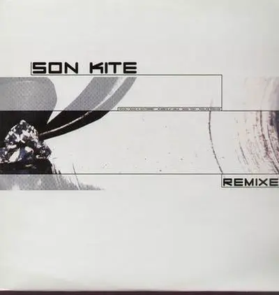 Son Kite - Remixes