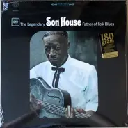Son House - FATHER OF FOLK BLUES
