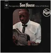 LP - Son House - Father Of Folk Blues