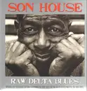 Double LP - Son House - Raw Delta Blues - 180GR.