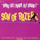 12'' - Son Of Bazerk Featuring No Self Control And The Band - Bang (Get Down, Get Down) !