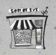 Son Of Eve - Dollar Shots
