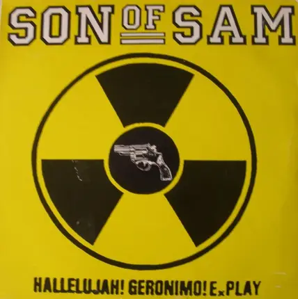 Son Of Sam - Hallelujah! Geronimo!