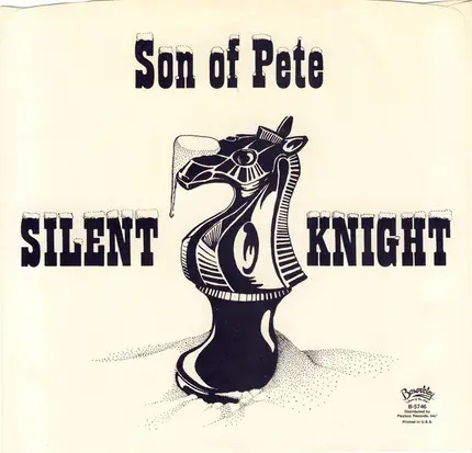 Son Of Pete - Silent Knight
