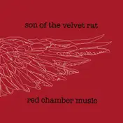 Son Of The Velvet Rat - Red Chamber Music/Reaper (LP+CD)