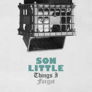 Son Little - Things I Forgot EP