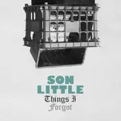 Son Little - Things I Forgot EP