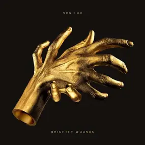 son lux - Brighter Wounds