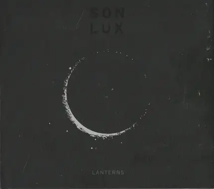 Son Lux - Lanterns