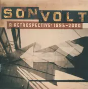 Son Volt - A Retrospective: 1995-2000