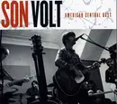 CD - Son Volt - American Central Dust - Digipak, Sealed