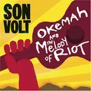 CD - Son Volt - Okemah And The Melody Of Riot