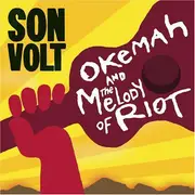 CD - Son Volt - Okemah And The Melody Of Riot