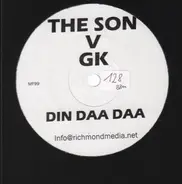 Son Vs. Gk - Din Da Da