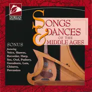 Sonus - Songs And Dances Of The Middle Ages