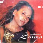 12inch Vinyl Single - Sonya - You Were Mine