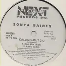 12inch Vinyl Single - Sonya Baines - Calling Out 2 U
