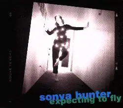 Sonya Hunter - Expecting to fly