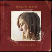 Sonya Kitchell - Words Came Back to Me