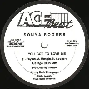 Sonya Rogers - You Got To Love Me