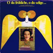 LP - Sona Ghazarian , Die Wiener Sängerknaben - O Du Fröhliche, O Du Selige... Ein Festliches Weihnachtskonzert Mit Sona Ghazarian Und Den Wiener Sängerknaben