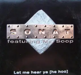 Sonat - Let Me Hear Ya (He Hoo)