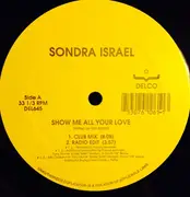 12inch Vinyl Single - Sondra Israel - Show Me All Your Love