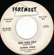 Sondra Steele - Did You Cry
