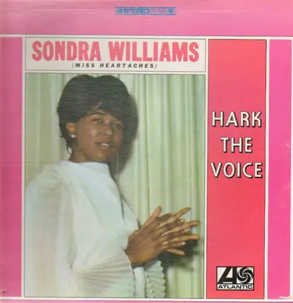 Sondra Williams - Hark The Voice