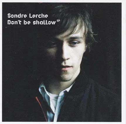 Sondre Lerche - Don't Be Shallow EP
