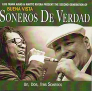 Soneros De Verdad - Un, Dos, Tres Soneros