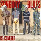 Songhoy Blues - RE-Covered