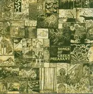 Songs Of Green Pheasant - Songs of Green Pheasant
