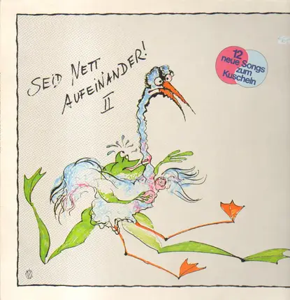 Songs zum Kuscheln - Seid Nett Aufeinander II