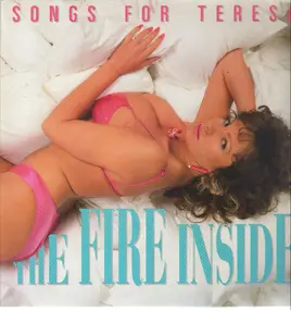 Songs for Teresa - The Fire Inside
