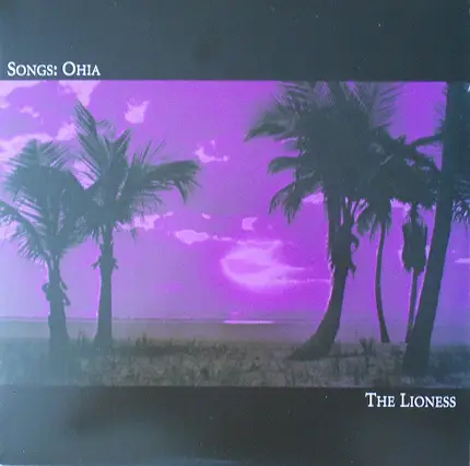 Songs: Ohia - The Lioness