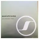 7inch Vinyl Single - Sonichrome - Just A Little Sumpn' Sumpn'