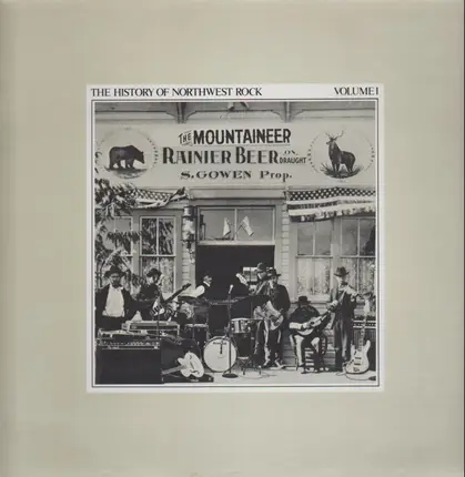 Sonics, Kingsmen... - The History Of Northwest Rock - Volume 1