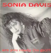 Sonia Davis - Are You Ready (To Go)